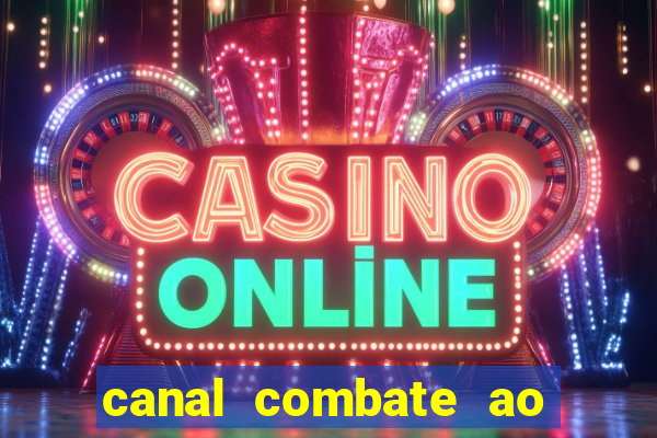 canal combate ao vivo online multicanais